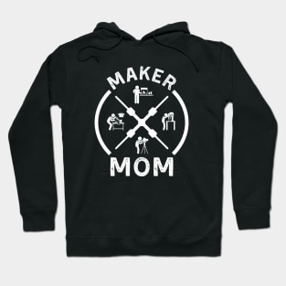 Maker Mom Hoodie
